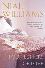 Four Letters Of Love: The international bestseller, now a major film starring Helena Bonham Carter and Pierce Brosnan