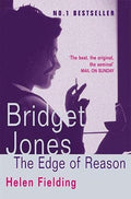 Bridget Jones: The Edge of Reason: (Bridget Jones's Diary, 2)