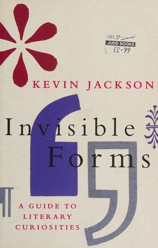 Invisible Forms and Other Literary Curiosities