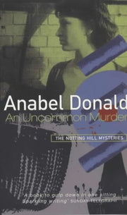 An Uncommon Murder (Notting Hill Mysteries)