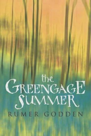 The Greengage Summer: The Haunting, Beautiful Coming-of-Age Novel from the Author of Black Narcissus