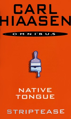 Striptease/ Native Tongue - Omnibus Edition