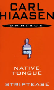 Striptease/ Native Tongue - Omnibus Edition