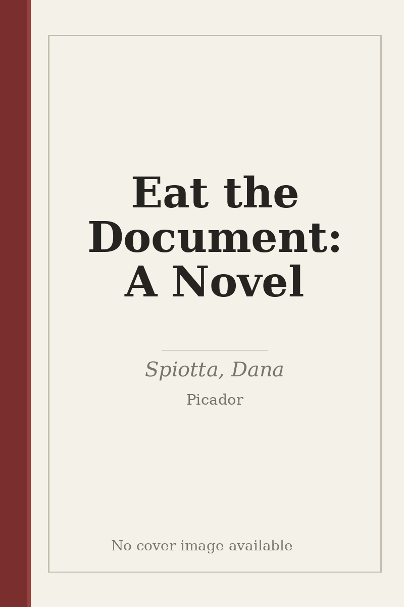 Eat the Document: A Novel - no cover image available