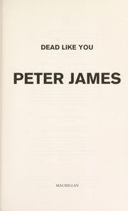 Dead Like You: The Pulse-Pounding Crime Thriller from the Multi-Million Copy Bestselling Author