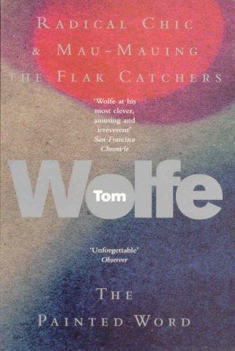 Radical Chic & Mau-Mauing the Flak Catchers plus The New Journalism