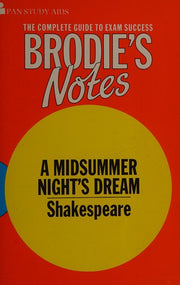 Brodie's Notes on William Shakespeare's "Midsummer Night's Dream" (Pan study aids)