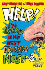 Help! I'm Trapped in My Best Friend's Nose (Help!, 2)