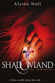Shadowland (The Immortals, 3)