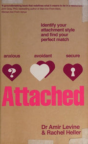 Attached: Identify your attachment style and find your perfect match