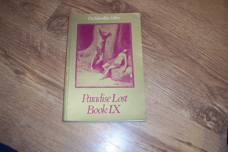 Paradise Lost: Bk. 9 (The Macmillan Milton)