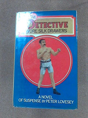 Detective Wore Silk Drawers