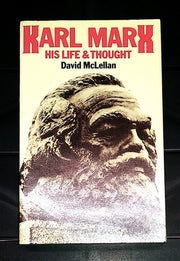 Karl Marx: His Life and Thought