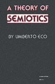 A Theory of Semiotics (Critical social studies)