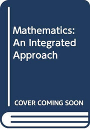 Mathematics: An Integrated Approach