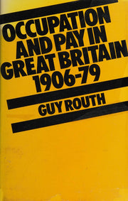 Occupation and Pay in Great Britain, 1906-79