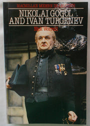 Nicolai Gogol and Ivan Turgenev (Macmillan modern dramatists)
