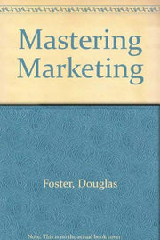 Mastering Marketing