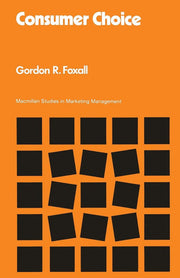 Consumer Choice (Studies in Marketing Management)