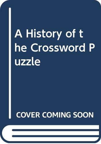 A History Of The Crossword Puzzle