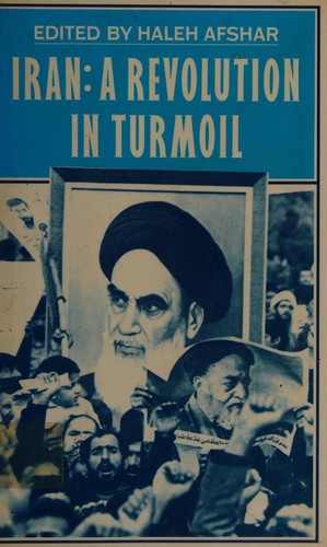 Iran: A Revolution in Turmoil