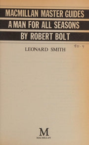 A Man For All Seasons by Robert Bolt (Master Guides)