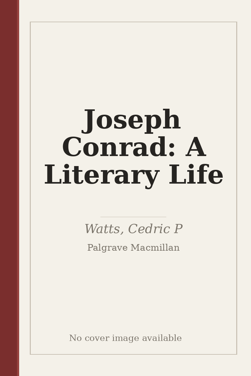 Joseph Conrad: A Literary Life - no cover image available