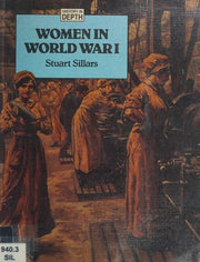 Women in the First World War (History in Depth S.)