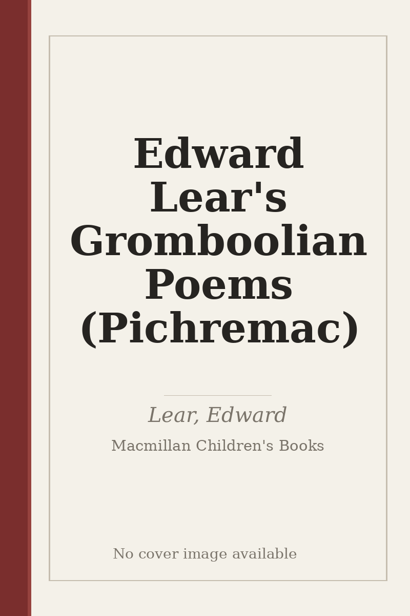 Edward Lear's Gromboolian Poems (Pichremac) - no cover image available