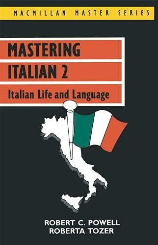 Mastering Italian 2: Italian Life and Language (Macmillan Master Series (Languages))