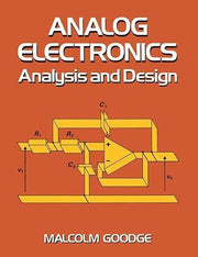 Analogue Electronics: Analysis and Design