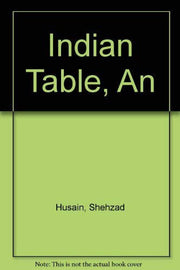 An Indian Table: Deliciously Simple Vegetarian And Fish Dishes