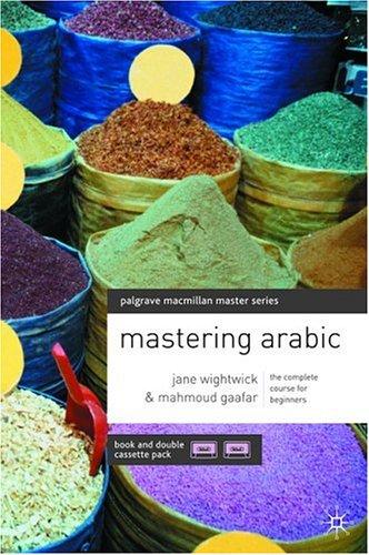 Mastering Arabic [Book & Double Cassette Pack]