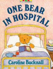 One Bear in Hospital