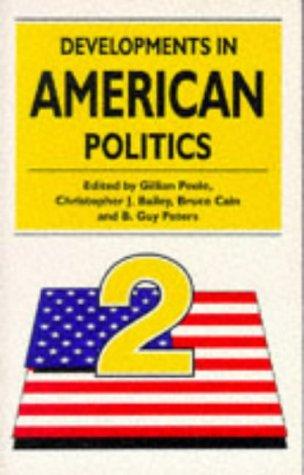 Developments in American Politics 2