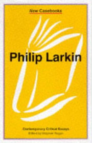 Philip Larkin (New Casebooks)