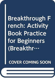 Activity Book Practice for Beginners (Breakthrough Language S.)
