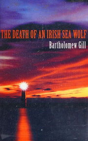 The Death Of An Irish Sea Wolf