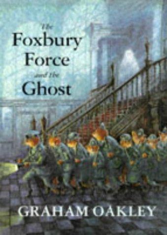 The Foxbury Force & The Ghost (Hb)