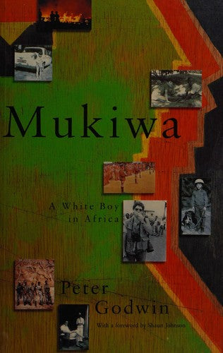 Mukiwa: A White Boy in Africa