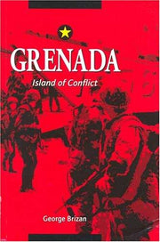 Grenada Island Of Conflict