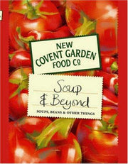 New Covent Garden Book of Soup and Beyond