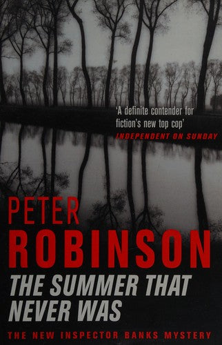 The Summer That Never Was: The 13th novel in the number one bestselling Inspector Alan Banks crime series (The Inspector Banks series, 13)
