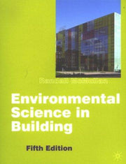 Environmental Science in Building (Building & Surveying Series)