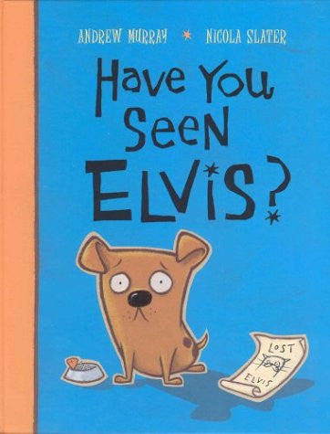 Have You Seen Elvis?