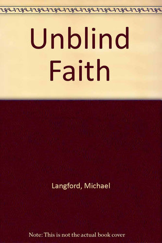Unblind Faith