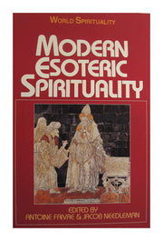 Modern Esoteric Spirituality (World spirituality series)