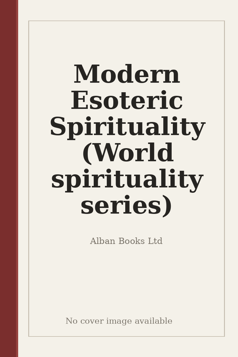 Modern Esoteric Spirituality (World spirituality series) - no cover image available