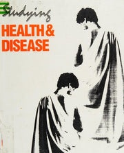 Studying Health and Disease: Book 1 (Course U205)
