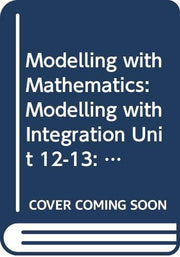 Modelling with Integration (Unit 12-13) (Course TM282)